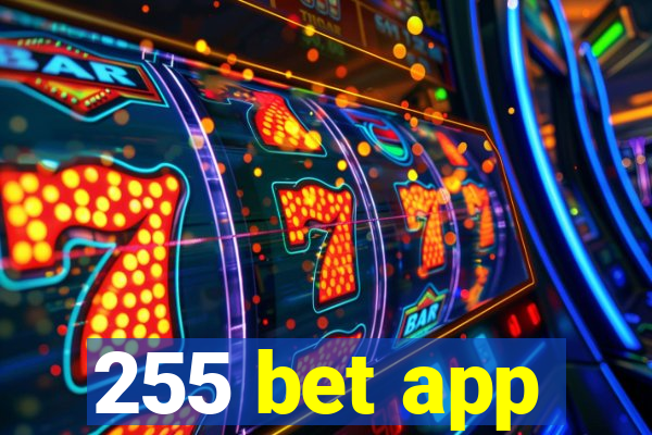 255 bet app